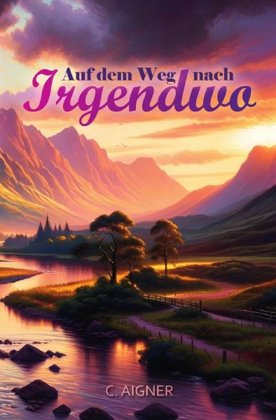 Auf dem Weg nach Irgendwo (eBook, ePUB)