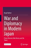 War and Diplomacy in Modern Japan War and Diplomacy in Modern Japan