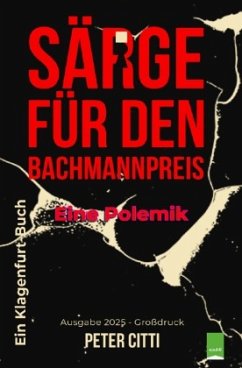 Cover Särge für den Bachmannpreis-Eine Polemik