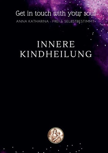 Innere Kindheilung Innere Kindheilung