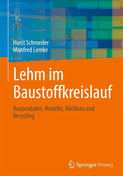Lehm im Baustoffkreislauf Lehm im Baustoffkreislauf
