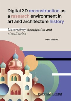 Cover Digital 3D reconstruction as a research environment in art and architecture history