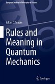 Rules and Meaning in Quantum Mechanics