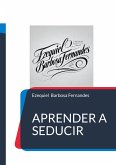 Aprender a seducir Aprender a seducir