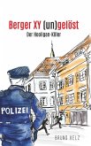 Berger - XY (un)gelöst - Der Hooligankiller Berger - XY (un)gelöst - Der Hooligankiller