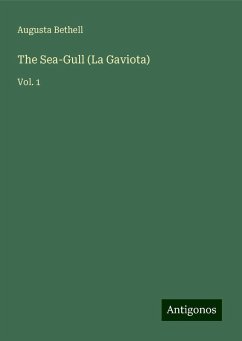 The Sea-Gull (La Gaviota) - Bethell, Augusta