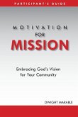 Motivation for Mission Motivation for Mission
