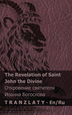The Revelation of Saint John the Divine / Откровение святителя Иоанна Богос& - Kjv The Revelation of Saint John the Divine / Откровение святителя Иоанна Богос& - Kjv