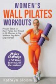 Women's Wall Pilates Workouts Women's Wall Pilates Workouts
