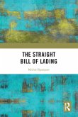 The Straight Bill of Lading The Straight Bill of Lading