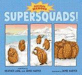 Supersquads!: Animal Heroes Supersquads!: Animal Heroes