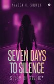 Seven Days to Silence Seven Days to Silence