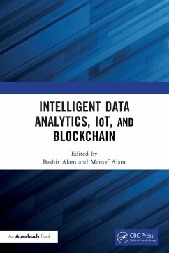 Intelligent Data Analytics, IoT, and Blockchain