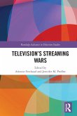 Television's Streaming Wars Television's Streaming Wars