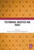 Testimonial Injustice and Trust Testimonial Injustice and Trust