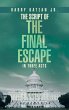 The Script of The Final Escape In Three... - Bild 1