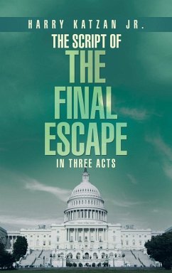 The Script of The Final Escape In Three Acts The Script of The Final Escape In Three Acts