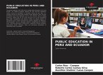 PUBLIC EDUCATION IN PERU AND ECUADOR