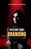 Spotlight Your Branding
