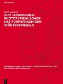 Zur japanischen Phototypieausgabe des fünfsprachigen Wörterspiegels Zur japanischen Phototypieausgabe des fünfsprachigen Wörterspiegels