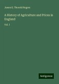 A History of Agriculture and Prices in England A History of Agriculture and Prices in England