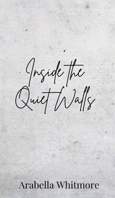 Cover Inside the Quiet Walls