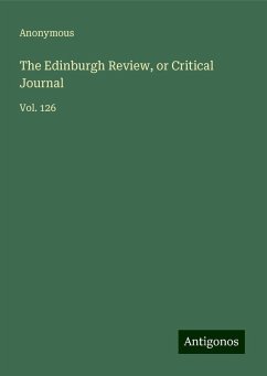 The Edinburgh Review, or Critical Journal - Anonymous