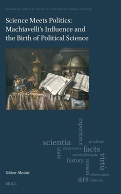 Cover Science Meets Politics: Machiavelli's Influence and the Birth of Political Science