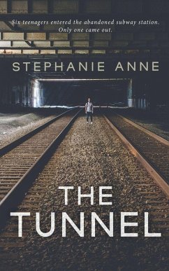 The Tunnel - Anne, Stephanie