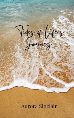 Tides of Life's Journey - Sinclair, Aurora