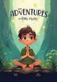 The Adventures of Elfic Helfic The Adventures of Elfic Helfic