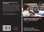 EDUKACJA PUBLICZNA W PERU I EKWADORZE EDUKACJA PUBLICZNA W PERU I EKWADORZE