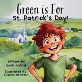 Green is for St. Patrick's Day! Green is for St. Patrick's Day!