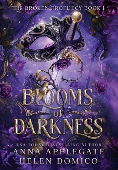 Cover Blooms of Darkness (The Broken Prophecy Book 1)