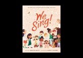 We Sing! We Sing!