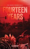 Fourteen Years