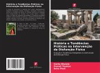 História e Tendências Práticas na Intervenção da Disfunção Física