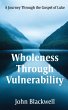 Wholeness Through Vulnerability - Bild 1