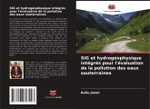 SIG et hydrogéophysique intégrés pour l'évaluation de la pollution des eaux souterraines SIG et hydrogéophysique intégrés pour l'évaluation de la pollution des eaux souterraines
