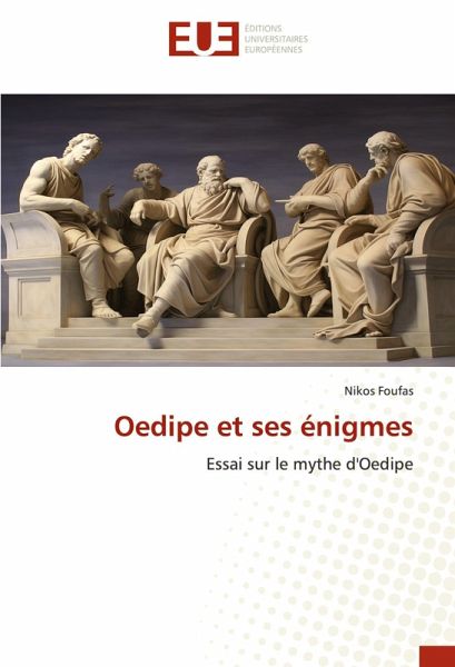Oedipe et ses énigmes Oedipe et ses énigmes