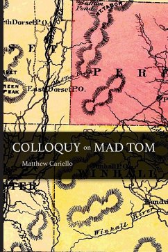 Colloquy on Mad Tom - Cariello, Matthew
