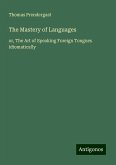 The Mastery of Languages The Mastery of Languages