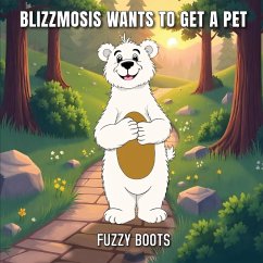 Cover Blizzmosis Wants to Get a Pet