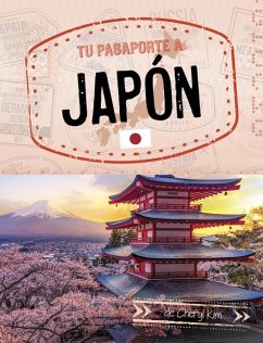 Tu Pasaporte a Japón - Kim, Cheryl