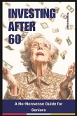 Investing After 60 Investing After 60
