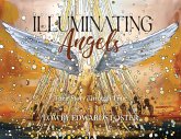 Illuminating Angels Illuminating Angels
