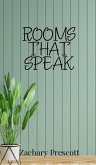Rooms That Speak Rooms That Speak