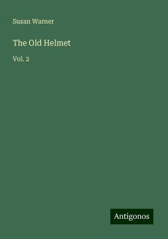 The Old Helmet - Warner, Susan