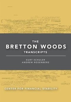 The Bretton Woods Transcripts