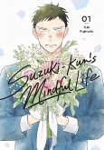 Suzuki-kun's Mindful Life, Vol. 1 Suzuki-kun's Mindful Life, Vol. 1